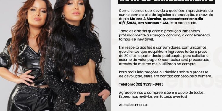 Show de Maiara & Maraisa é cancelado em Manaus e Fábrica de Eventos publica nota; Confira