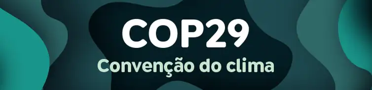 Arte/Agência Brasil testeira_cop29