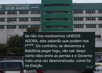 Médicos de Manaus planejam caos para sabotar transição de gestão do Hospital 28 de Agosto